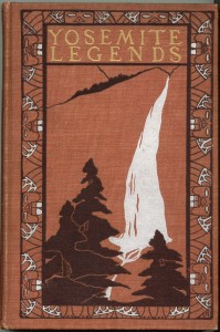 Cover of "Yosemite Legends". The same binding in green is known to exist, but is much less common.